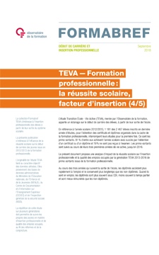 TEVA - Indicateurs 2013-2016 - 4. Formation professionnelle : la réussite scolaire, facteur d'insertion (4/5)