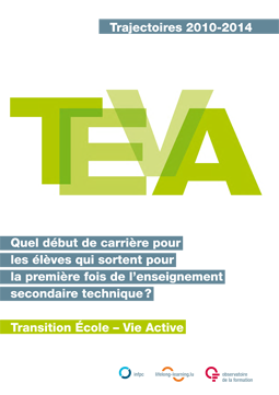 TEVA - Trajectoires 2010-2014 - Début de carrière pour les élèves qui sortent pour la 1ère fois de l'enseignement secondaire technique (En résumé)