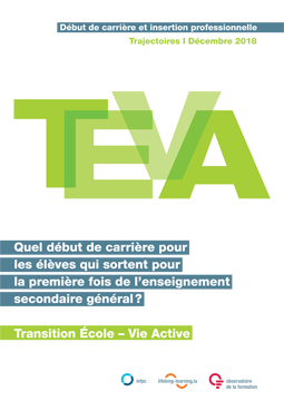 TEVA - Trajectoires 2012-2016 - Début de carrière pour les élèves qui sortent pour la 1ère fois de l'enseignement secondaire général (En résumé)